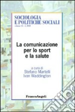 La Comunicazione per lo sport e la salute