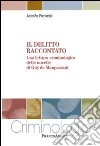 Il Delitto raccontato. Una lettura criminologica delle novelle di Guy de Maupassant libro di Francia Adolfo