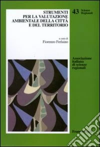 Strumenti per la valutazione ambientale della città e del territorio
