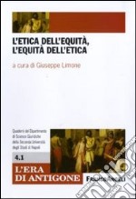 L'etica dell'equità e l'equità dell'etica libro