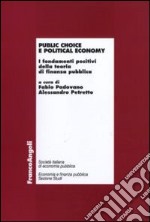 Public choice e political economy. I fondamenti positivi della teoria di finanza pubblica