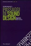 Passaggi di sound design. Riflessioni, competenze, oggetti-eventi libro