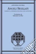 Angeli sigillati. I bambini e la sofferenza nell'opera di F. M. Dostoevskij