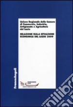 Relazione sulla situazione economica del Lazio 2009 libro