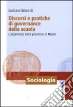 Discorsi e pratiche di governance della scuola. L'esperienza della provincia di Napoli