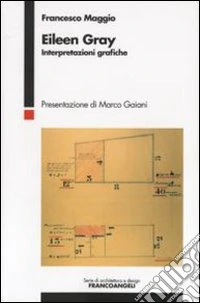 Eileen Gray. Interpretazioni grafiche