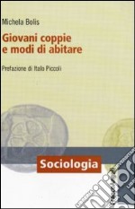 Giovani coppie e modi di abitare libro