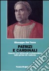 Patrizi e cardinali. Venezia e le istituzioni ecclesiastiche nella prima età moderna libro