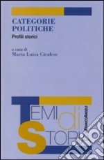 Categorie politiche. Profili storici libro