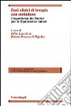 Casi clinici di terapia con metadone. L'esperienza dei Servizi per le Dipendenze italiani libro