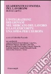 L'integrazione dei giovani nel mercato del lavoro e la flexicurity: una sfida per l'Europa libro di Pappadà G. (cur.)