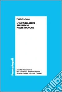 L'informativa sui rischi nelle banche