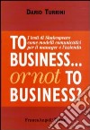 To business or not to business? I testi di Shakespeare come modelli comunicativi per il manager e l'azienda libro