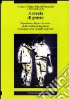 A scuola di genere. Esperienze di prevenzione della violenza di genere realizzate nelle scuole superiori libro