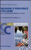 Regioni e province italiane. Sette casi significativi di comunicazione turistica libro di Gabardi E. (cur.)