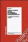 I servizi pubblici locali: un modello di governance multidimensionale. I risultati di una ricerca empirica libro di Fici Luigi