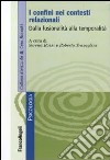 I Confini nei contesti relazionali. Dalla fusionalità alla temporalità libro di Rossi S. (cur.) Travaglini R. (cur.)