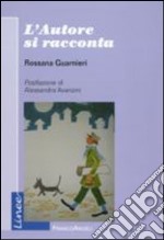 L'autore si racconta libro