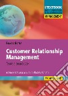 Customer relationship management. Teorie e tecnologie libro