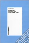 Corporate governance e mercati globali libro di Bosetti Luisa