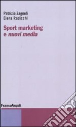 Sport marketing e nuovi media libro