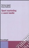 Sport marketing e nuovi media libro