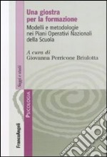 Una giostra per la formazione. Modelli e metodologie nei Piani Operativi Nazionali della Scuola libro