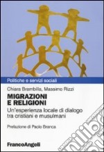 Migrazioni e religioni. Un'esperienza locale di dialogo tra cristiani e musulmani