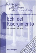 Echi del Risorgimento. In una rivista del 1909 libro