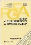 Rivista di giurisprudenza ed economia d'azienda (2010). Vol. 7 libro di Ass. per la Diffusione della Giurisprudenza Econ. (cur.)