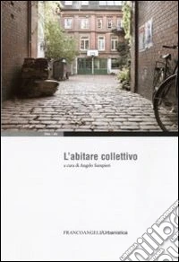 L'abitare collettivo libro