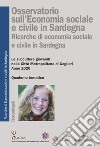 Osservatorio sull'economia sociale e civile in Sardegna. Ricerche di economia sociale e civile in Sardegna libro