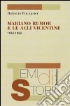 Mariano Rumor e le Acli vicentine 1945-1958 libro