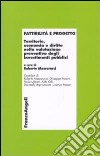 Fattibilità e progetto. Territorio, economia e diritto nella valutazione preventiva degli investimenti pubblici libro di Mascarucci R. (cur.)