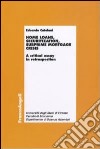 Home loans, securitization, subprime mortgage crisis. A critical essay in retrospection libro