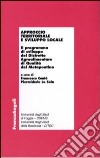 Approccio territoriale e sviluppo locale. Il programma di sviluppo del distretto agroalimentare di qualità del Metapontino libro