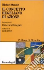 Il concetto hegeliano di azione libro