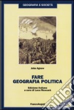 Fare geografia politica libro