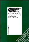 L'economia italiana: metodi di analisi, misurazione e nodi strutturali. Studi per Guido M. Rey libro