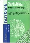 Manuale clinico di terapia familiare. Vol. 2: Le buone prassi nella terapia sistemico-relazionale libro