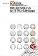 Manuale operativo delle stime immobiliari libro