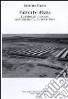 Fabbriche d'Italia. L'architettura industriale dall'Unità d'Italia alla fine del secolo breve libro di Parisi Roberto