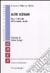 Altri scenari. Verso il distretto dell'economia sociale libro di Merler A. (cur.)