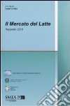 Il mercato del latte. Rapporto 2010 libro di Pieri R. (cur.)