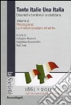 Tante Italie una Italia. Dinamiche territoriali e identitarie. Vol. 2: Mezzogiorno. La modernizzazione smarrita libro