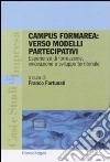 Campus FormArea: verso modelli partecipativi. Esperienze di formazione, innovazione e sviluppo territoriale libro