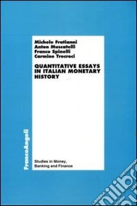 Quantitative essays in italian monetary history