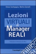 Lezioni virtuali di manager reali