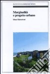 Marginalità e progetto urbano libro