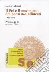 Il PCI e il movimento dei paesi non allineati (1955-1975) libro di Galeazzi Marco